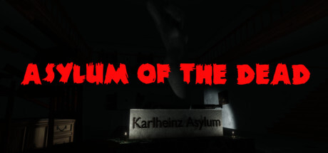 Asylum of the Dead Game