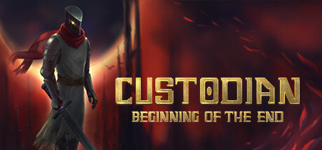 Custodian: Beginning of the End Game