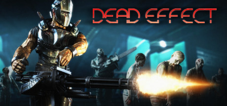 Dead Effect Game