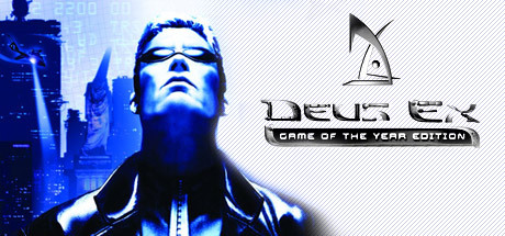 Deus Ex: Game Of The Year Edition Game