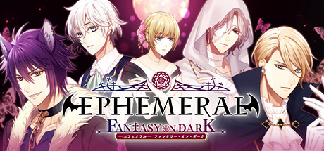 EPHEMERAL -FANTASY ON DARK- Game