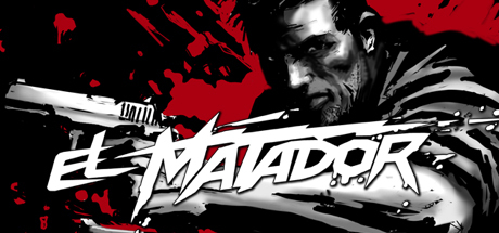 El Matador Full Version for PC Download