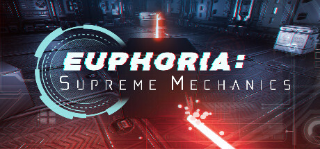 Euphoria: Supreme Mechanics Game
