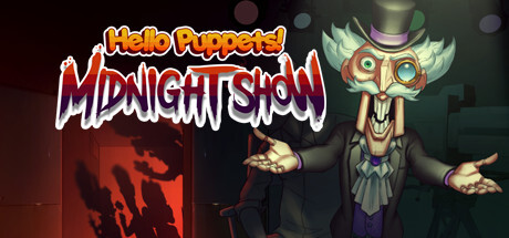 Hello Puppets: Midnight Show Game