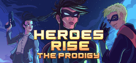 Heroes Rise: The Prodigy Game