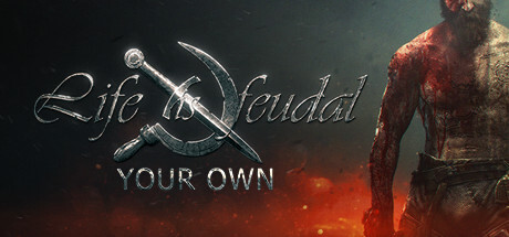 Life is Feudal: Your Own Game