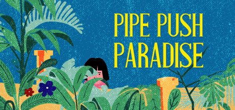 Pipe Push Paradise Game