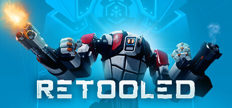RETOOLED Full Version for PC Download