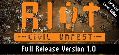 Riot: Civil Unrest Game