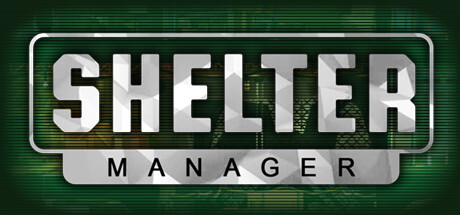 Shelter Manager Game