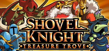 Shovel Knight: Treasure Trove Game