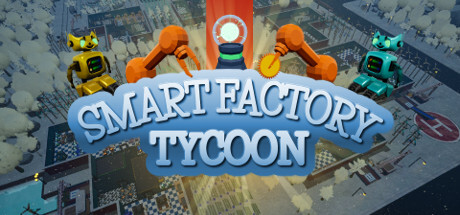 Smart Factory Tycoon Game