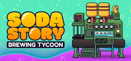 Soda Story - Brewing Tycoon Game