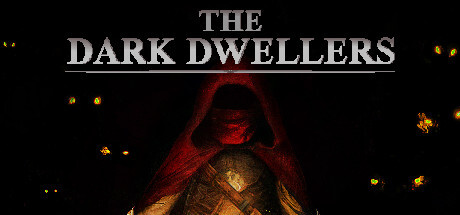 THE DARK DWELLERS Game