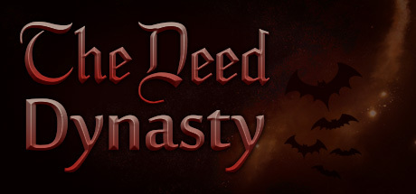 The Deed: Dynasty Game