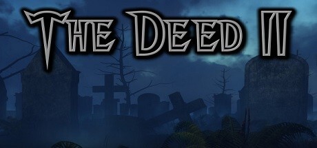 The Deed II PC Free Download Full Version