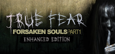 True Fear: Forsaken Souls Part 1 Game