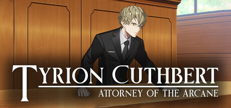 Tyrion Cuthbert: Attorney Of The Arcane Game