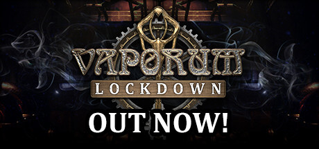 Vaporum: Lockdown