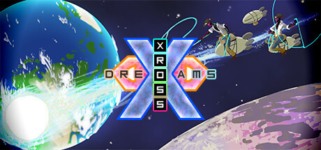 Xross Dreams Game