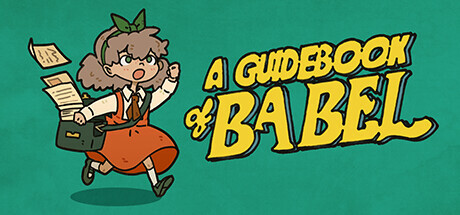 A Guidebook of Babel PC Full Game Download