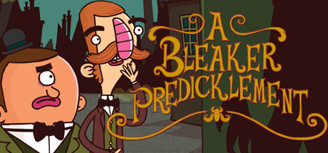 Adventures of Bertram Fiddle 2: A Bleaker Predicklement Game
