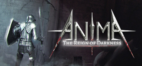 Anima : The Reign Of Darkness Game