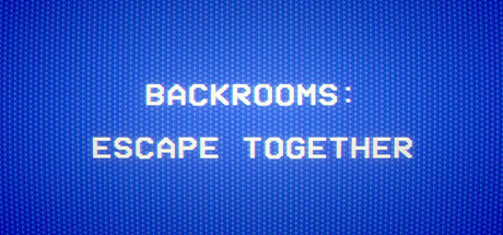 Backrooms: Escape Together Game