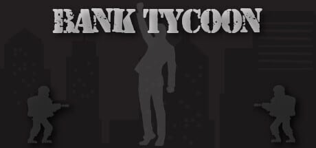 Bank Tycoon Game