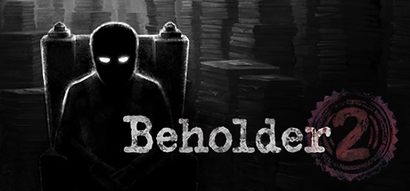 Beholder 2 Game