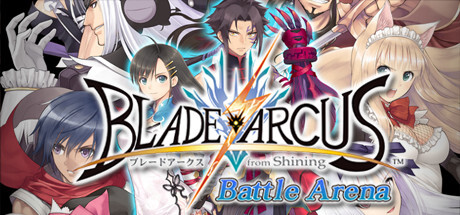 Blade Arcus From Shining: Battle Arena Game