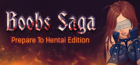 Boobs Saga: Prepare To Hentai Edition Game