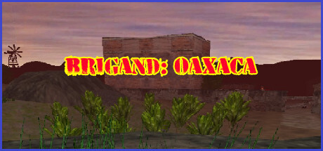 Brigand: Oaxaca PC Free Download Full Version