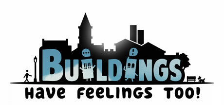 Buildings Have Feelings Too! PC Free Download Full Version