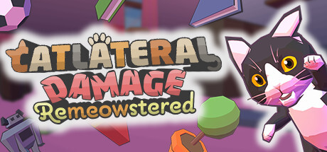 Catlateral Damage: Remeowstered Game