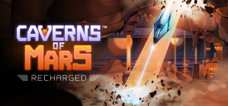 Caverns Of Mars: Recharged Full Version for PC Download