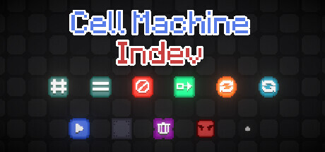 Cell Machine Indev Game