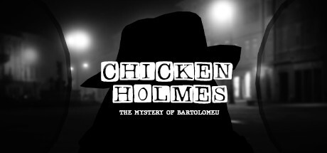 Chicken Holmes - The Mystery of Bartolomeu Game