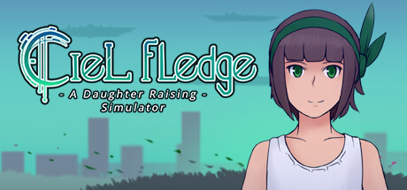 Ciel Fledge: A Daughter Raising Simulator Game
