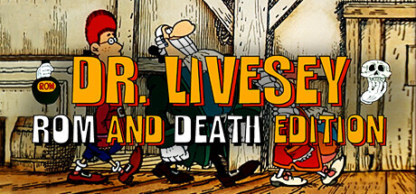 DR LIVESEY ROM AND DEATH EDITION Download Full PC Game