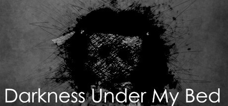 Darkness Under My Bed Game