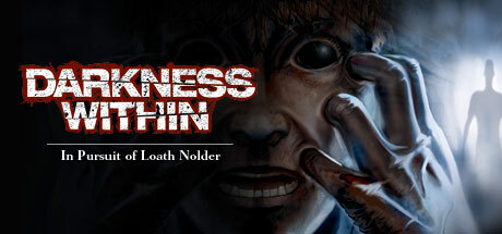 Darkness Within 1: In Pursuit of Loath Nolder Download Full PC Game