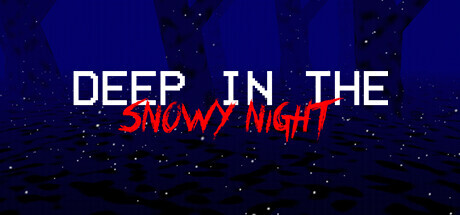 Deep in the Snowy Night Full Version for PC Download