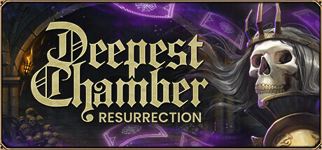 Deepest Chamber: Resurrection Game