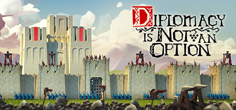 Diplomacy is Not an Option PC Full Game Download