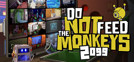 Do Not Feed the Monkeys 2099 for PC Download Game free