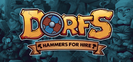 Dorfs: Hammers for Hire PC Game Full Free Download