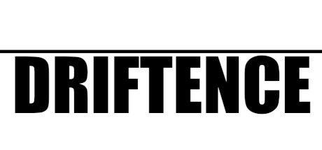 Driftence Game