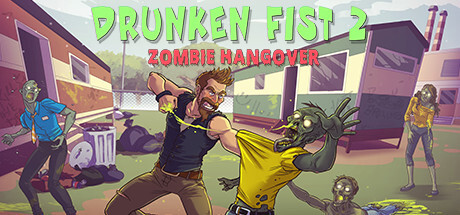 Drunken Fist 2: Zombie Hangover Game