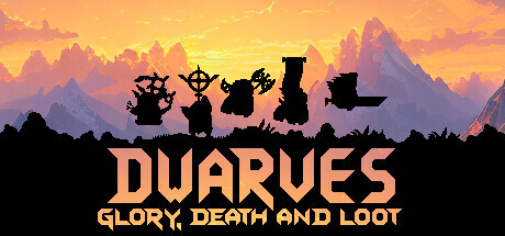 Dwarves: Glory, Death And Loot Game